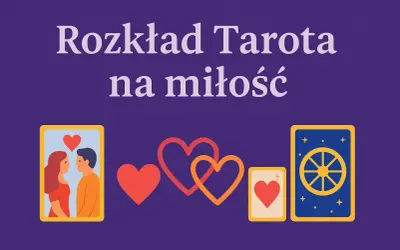 Zrozum miłość z Tarota: Klucz do uczuć i świadomych relacji